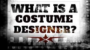 What Is A Costume Designer What Role