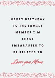 The files are already set up to be printed and then folded over to create a greeting card in a jiff! Create Your Own Happy Birthday Mom Card In A Matter Of Minutes