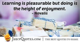 Pleasure is none, if not diversified. Pleasure Of Learning Quote With Picture