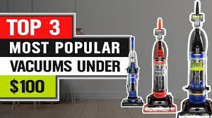 top 3 vacuum cleaners under 100 in