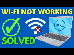 fix dell laptop wi fi is not working
