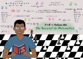 Dia nacional da matemática | PROFESSOR WEB E PROFESSORA ONLINE