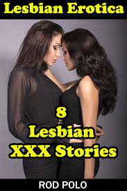 Lesbian Erotica:8 Lesbian XXX Stories eBook by Rod Polo - EPUB Book |  Rakuten Kobo United States