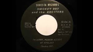 'please accept my apology' vs. Smokey 007 His Exciters I M Sorry Please Accept My Apology Youtube