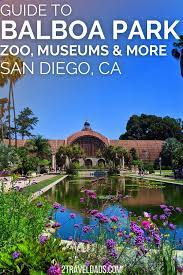 best things to do at balboa park guide