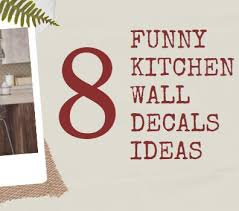 Funny Kitchen Wall Decals Ideas