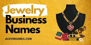 jewelry business names 600 catchy