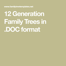12 Generation Family Trees In Doc Format Ancestry