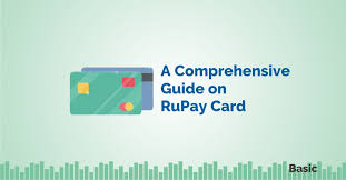a comprehensive guide on rupay card