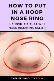 how to put in a hoop nose ring for