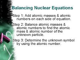 Balancing Nuclear Equations Calculating