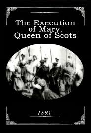 The Execution of Mary, Queen of Scots (1895) - IMDb