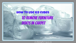 ice cubes to remove furniture dents