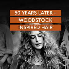 50 years later woodstock inspired hair