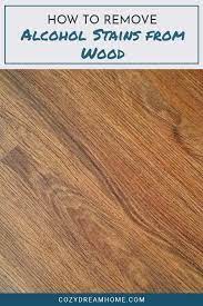 how to remove alcohol stains from wood