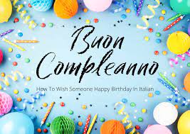 wish someone happy birthday in italian