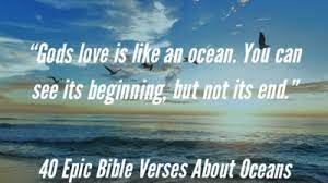 40 Epic Bible Verses About The Oceans And Ocean Waves (2022)