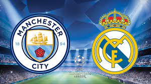 Manchester City vs Real Madrid Match ...
