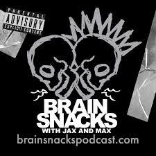 Brain Snacks with Jax and Max