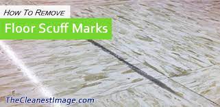 remove scuff marks from floors quick