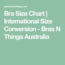 Bra Size Chart International Size Conversion Bras N