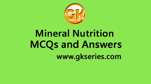 mineral nutrition quiz