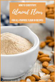 how to subsute almond flour for all