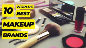 the 10 best makeup brands in the world