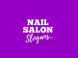 catchy nail salon slogans and lines