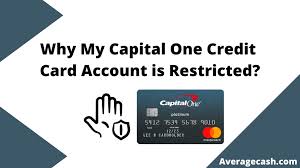 Check spelling or type a new query. Why My Capital One Card Account Is Restricted And How To Fix It