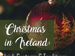 Charming, beautiful, and green for most of the year, ireland is aglow with golden light during the holidays. Christmas In Ireland Irish Customs Traditions Holidappy Celebrations