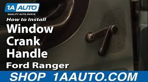How to Replace Window Crank Handle 1995-2004 Ford Ranger | 1A Auto
