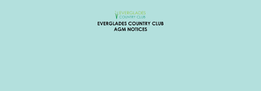 Everglades Country Club Agm Notices Everglades Country Club Woy