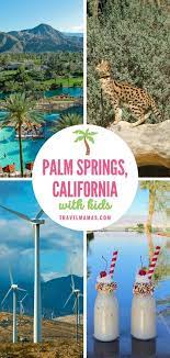 palm springs with kids