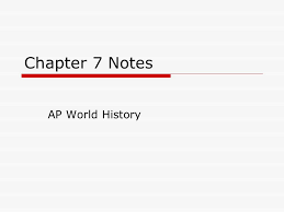 Chapter 7 Notes Ap World History Ppt Video Online Download