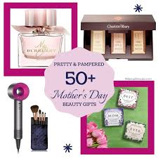 mother s day beauty gift ideas for 2020