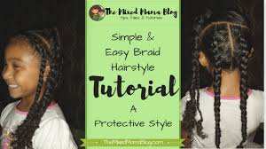 Luckily, there are many braids hairstyles so, you can't easy get. Simple Easy Braid Hairstyle Mixed Family Life