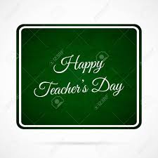 Happy Teachers Day Over Dark Green Chalkboard Background For