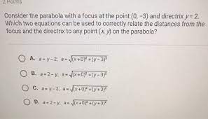 Solved 2 Points Consider The Parabola