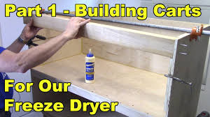 freeze dryer carts build part 1 the