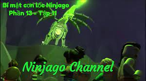 Bí mật cơn lốc Ninjago Phần 13 - Tập 11 : Rồng Của Phù Thủy Đầu Lâu |  Ninjago Channel | Full