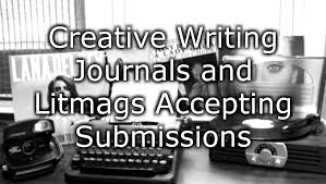 a list of journals and literary magazines accepting submissions 