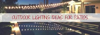 Outdoor Lighting Ideas For Patios