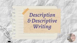 description and descriptive writing