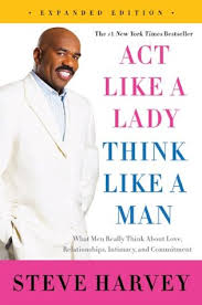 There are plenty of cameos that make the film fun but kevin hart deserves special recognition because he absolutely shines! Act Like A Lady Think Like A Man What Men Really Think About Love Relationships Intimacy And Commitment By Steve Harvey