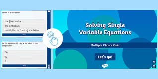 Single Variable Equations Interactive Quiz