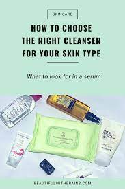 best cleanser for your skin type