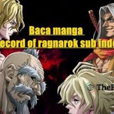 Record of ragnarok episode 12 english subbed. Record Of Ragnarok Manga Sub Indo Archives Thefilosofi Com
