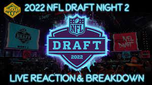 2022 NFL Draft Live Reaction ...