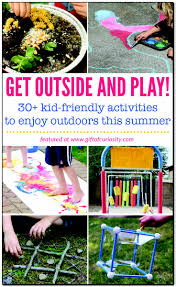 kid friendly activities to do outdoors
